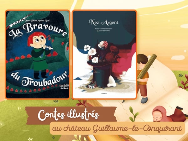 Contes illustrés au château Guillaume-le-Conquérant