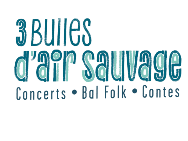 3 Bulles d'Air Sauvage