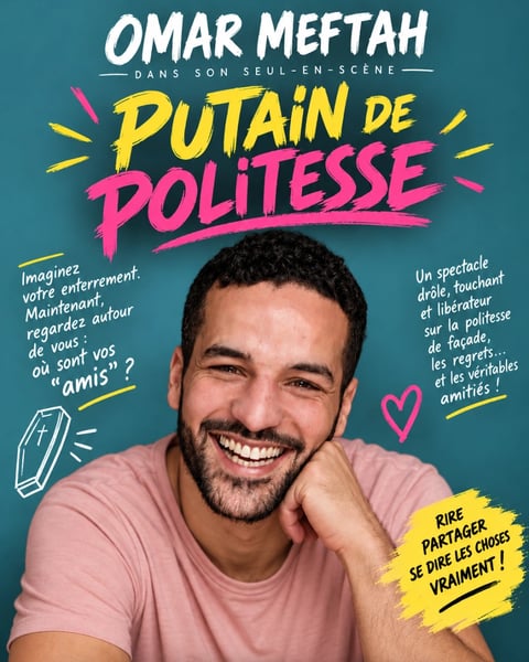Putain de politesse ! Avec Omar Meftha
